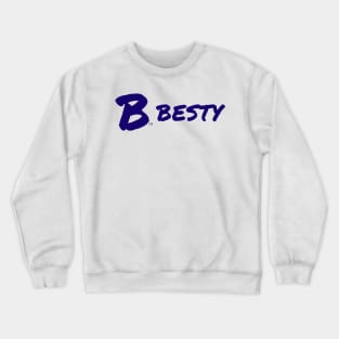 B Besty Crewneck Sweatshirt